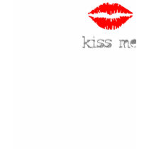 kiss me t-shirts