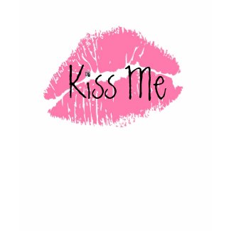 Kiss me zazzle_shirt