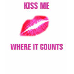KISS ME WHERE IT COUNTS
