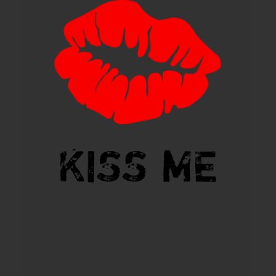 KISS ME Women's T Shirts by trippychicken