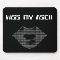 KISS MY ASCII mousepads by skmorse KISS MY ASCII mousepads