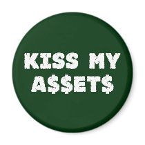 Kiss My Assets Funny Investor Magnet