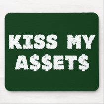 Kiss My Assets Wall Street Mousepad