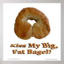 Kiss My Big Fat Bagel! Poster