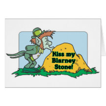 Kiss My Blarney Stone Greeting Card