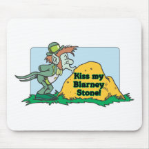 Kiss My Blarney Stone Mousepads