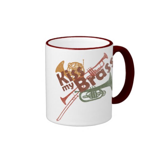 Kiss My Brass Mugs Zazzle