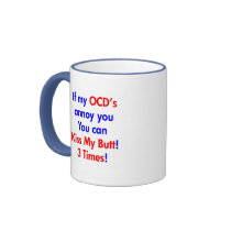 Kiss my butt!  3 Times! Coffee Mug