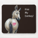 kiss my donkey mouse pad mousepads
