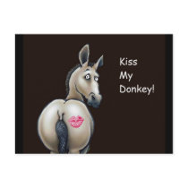 Kiss my Donkey post cards postcards by quacked Kiss my Donkey post cards postcards