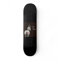 kiss my donkey skate board