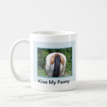 Kiss My Fanny Mug