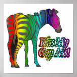 kiss my gay ass rainbow zebra posters