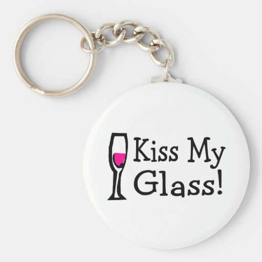 Kiss My Glass Keychains