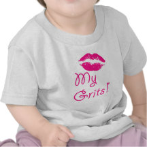 Kiss my Grits! Shirts