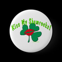 Kiss My Shamrocks! buttons