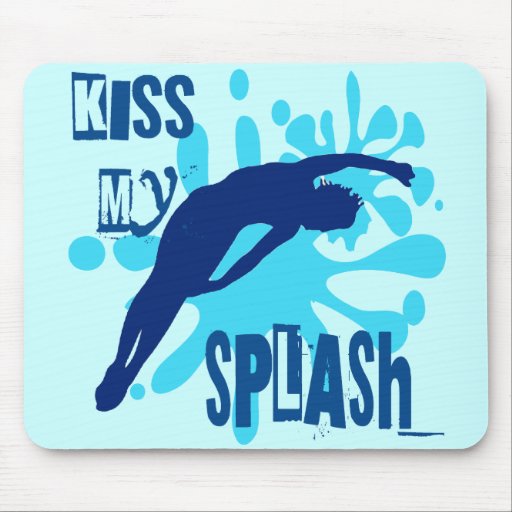 KISS MY SPLASH MOUSEPADS
