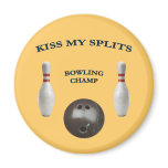 Kiss My Splits Bowling Magnets