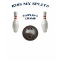 Kiss My Splits Bowling Tee Shirt