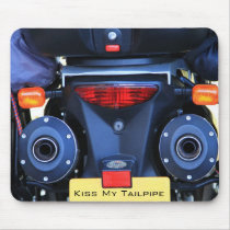 Kiss My Tailpipe Mousepad