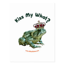 Kiss My What Frog Toad Prince Postcard
