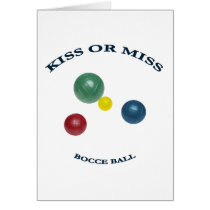 Kiss or Miss Bocce Ball