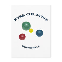 Kiss or Miss Bocce Ball