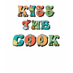Kiss the Cook T Shirts