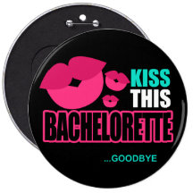 Kiss This Bachelorette Goodbye Pin