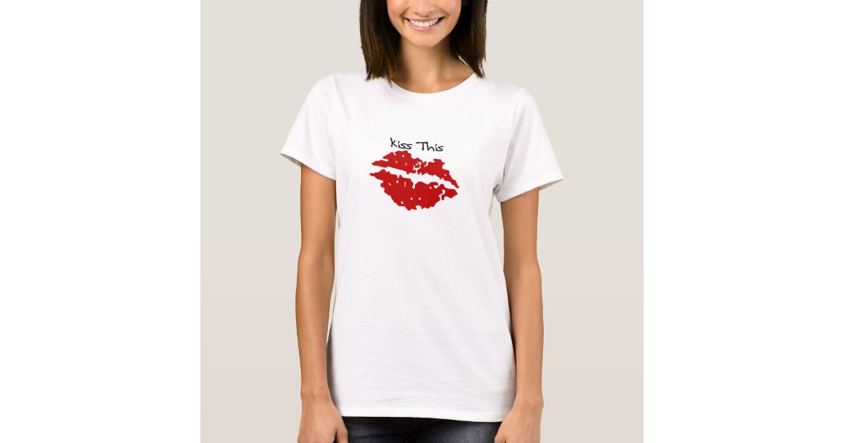 Kiss This Red Lips T Shirt Zazzle