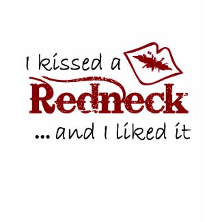 Kissed A Redneck Tank shirt