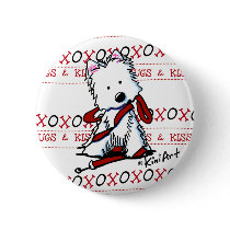 Kisses & Hugs Westie Pin Button