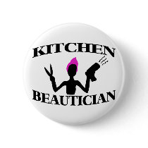 Kitchen Beautician Button