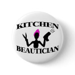 Kitchen Beautician Button