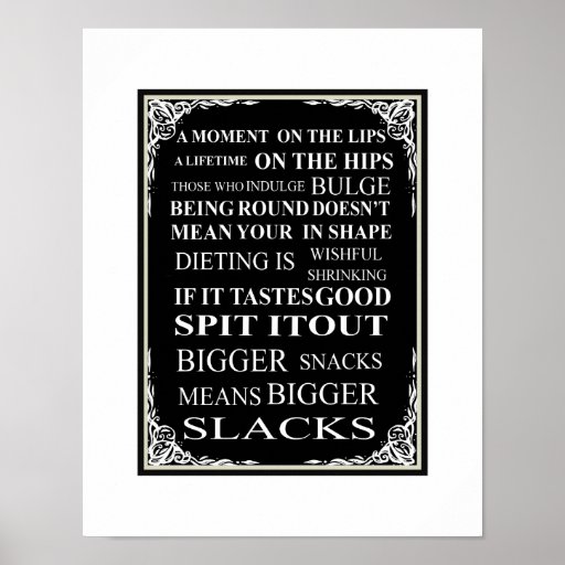 Kitchen Decor Funny Typography Dieting Sayings Poster | Zazzle