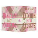 Kitchen Recipe Secrets binder