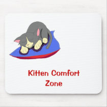 Kitten Comfort Zone mousepads