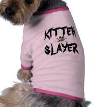 KITTEN SLAYER pet clothing by dog_shirts KITTEN SLAYER pet clothing