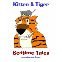 Kitten & Tiger , Bedtime Tales,. t-shirts