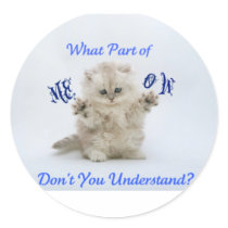 Kittens Meow Attitude stickers by Precious_Prints Kittens Meow Attitude stickers
