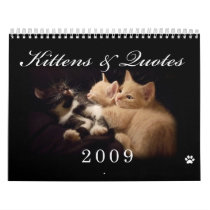 Kittens & Quotes 2009 Calender calendars