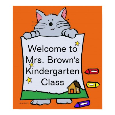Kitty Cat Welcome/Personalize/by Vera Trembach Posters by teacher_hugs