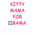 Kitty Mama for Obama T-Shirt