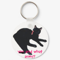 kittycat, you and what army? keychains by alyciakeating kittycat, you and what army? keychains