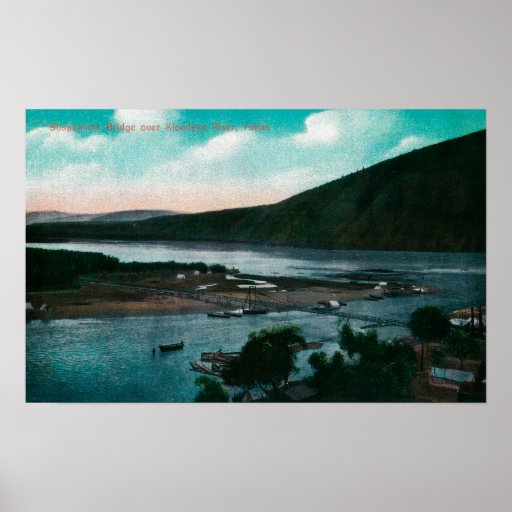 Klondyke River, Alaska Suspension Bridge Poster