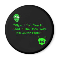 Klyxx, I Told You To Land In The Corn Field. magnets