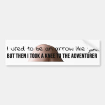 Knee to the adventurer bumper stickers