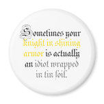 Knight in Shining Armor? Refrigerator Magnets