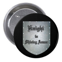 Knight in Shining Armor Pins