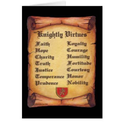 Knightly Virtues card from Zazzle. Knightly Virtues card from Zazzle.